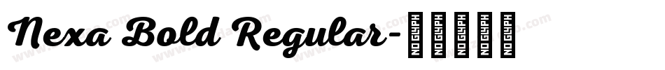 Nexa Bold Regular字体转换